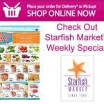 Starfish Market Weekly Special