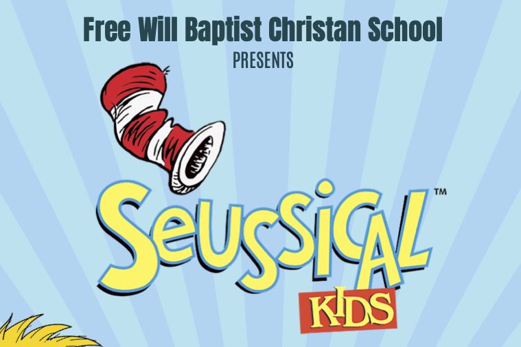 Free Will Baptist Christian School Presents “Seussical KIDS”
